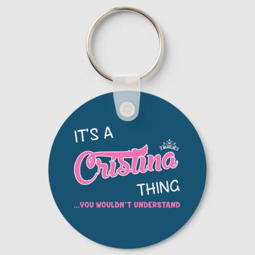 Its a Cristina thing you wouldnt understand Keychain