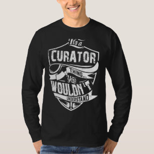 It's A Curator Thing You Wouldn't Understand Vinta T-Shirt