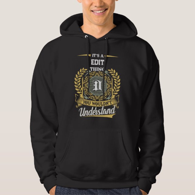 It's a D Thing You Wouldn't Understand Hoodie (Front)