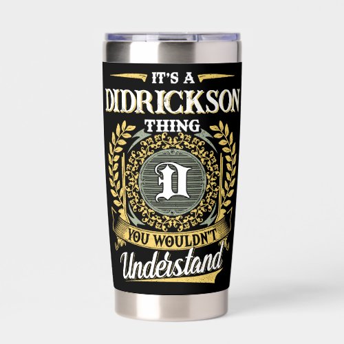 It's a D Thing You Wouldn't Understand Insulated Tumbler