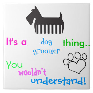 It's a dog groomer thing wall tile