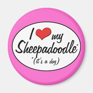 It's a Dog! I Love My Sheepadoodle Magnet