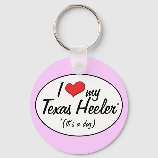 It's a Dog! I Love My Texas Heeler Keychain (Front)