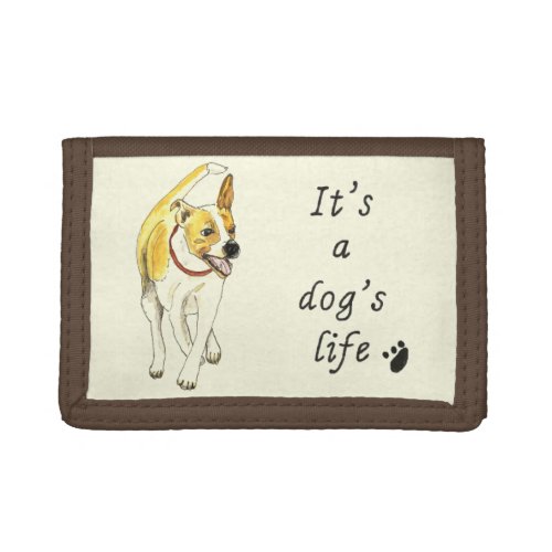 Its a Dogs Life Cute Jack Russell Terrier Humor Trifold Wallet