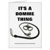 IT'S A DOMME THING (Front)