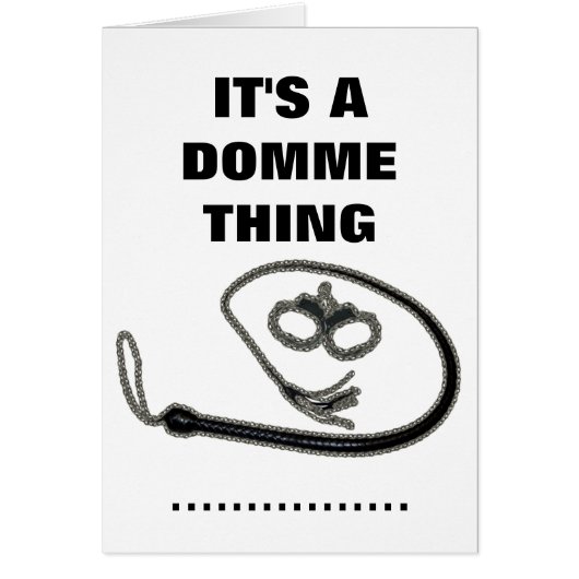 IT'S A DOMME THING (Front)