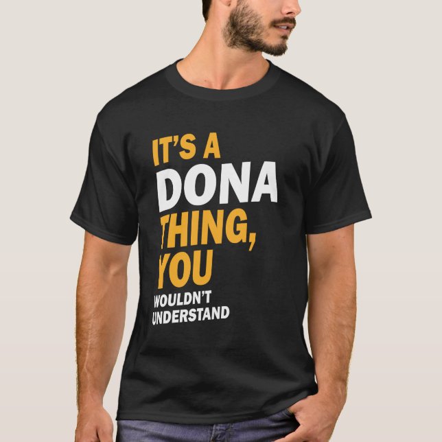 It's a Dona Thing T-Shirt (Front)