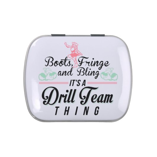 It's a Drill Team Thing Candy Tin (Top)
