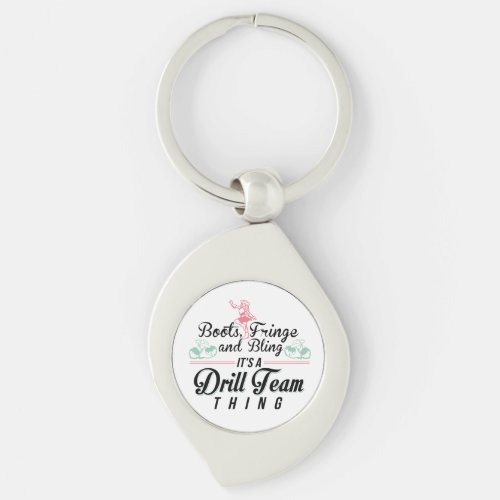 Its a Drill Team Thing Keychain