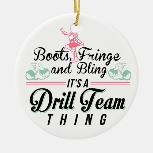 Its a Drill Team Thing One_Sided Ornament