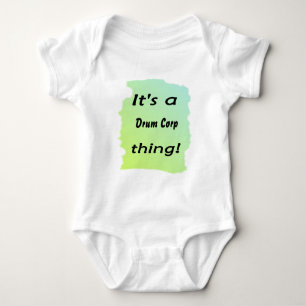 It's a drum corp thing! baby bodysuit