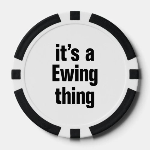 its a ewing thing poker chips