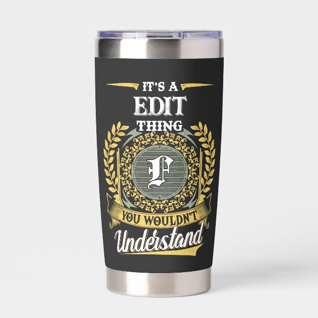 It's a F_TUM Thing You Wouldn't Understand Insulated Tumbler (Front)