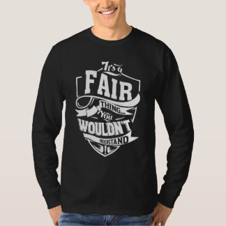 It's A Fair Thing T-Shirt