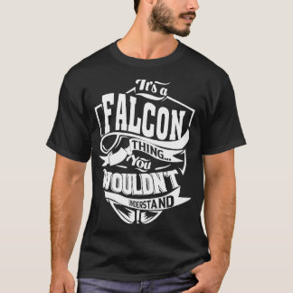 It's a FALCON Thing T-Shirt