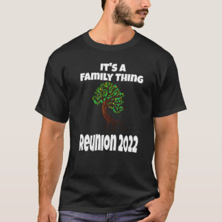 It's A Family Thing Matching Reunion 2022 Leaf Tre T-Shirt