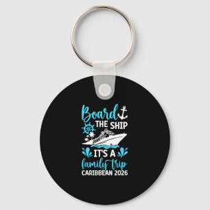 It's A Family Trip Caribbean 2026 Family Cruising Keychain