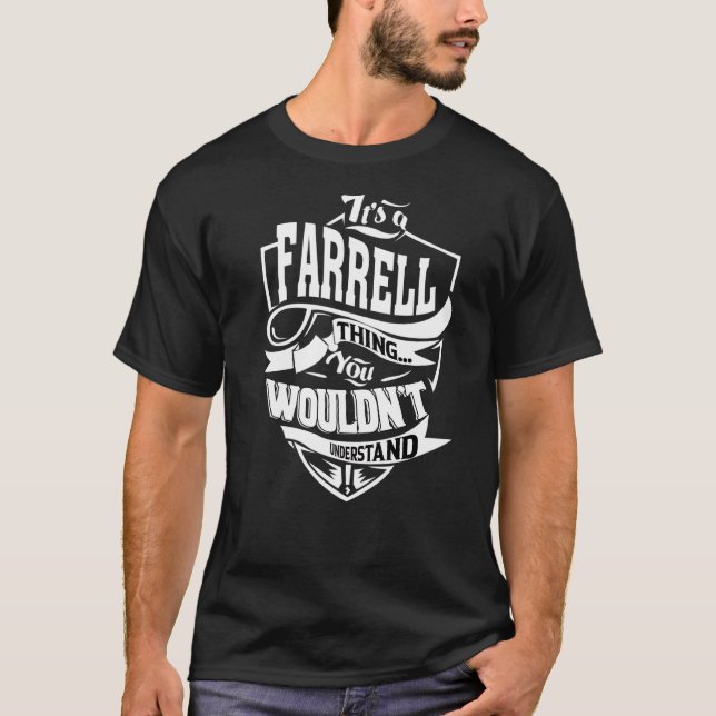 It's A Farrell Thing T-Shirt (Front)