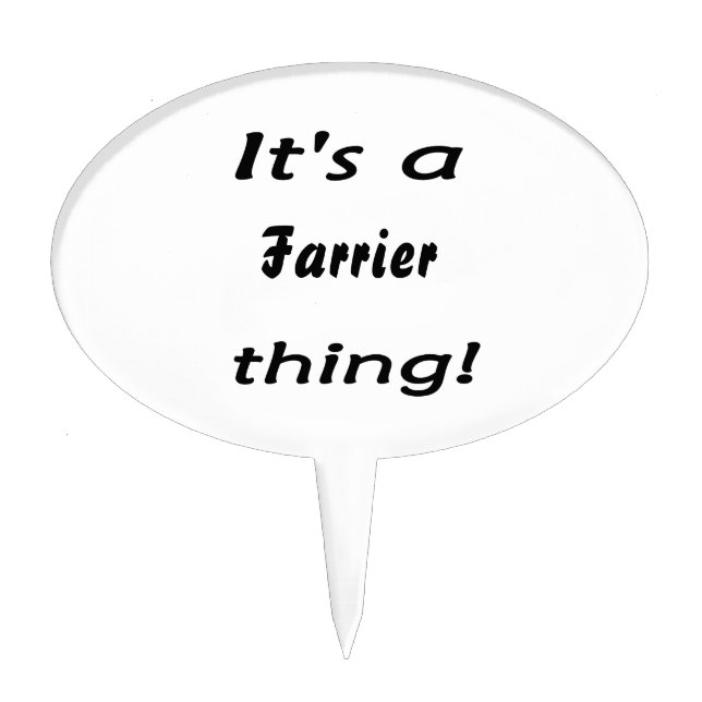 It's a farrier thing! cake topper (Front)
