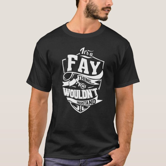 It's a FAY Thing T-Shirt (Front)