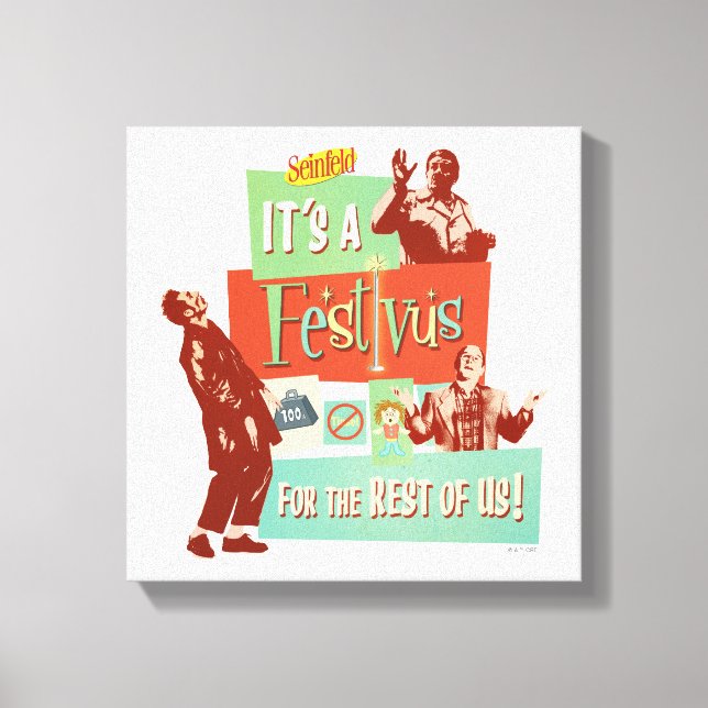 It's a Festivus for the Rest of Us Canvas Print (Front)