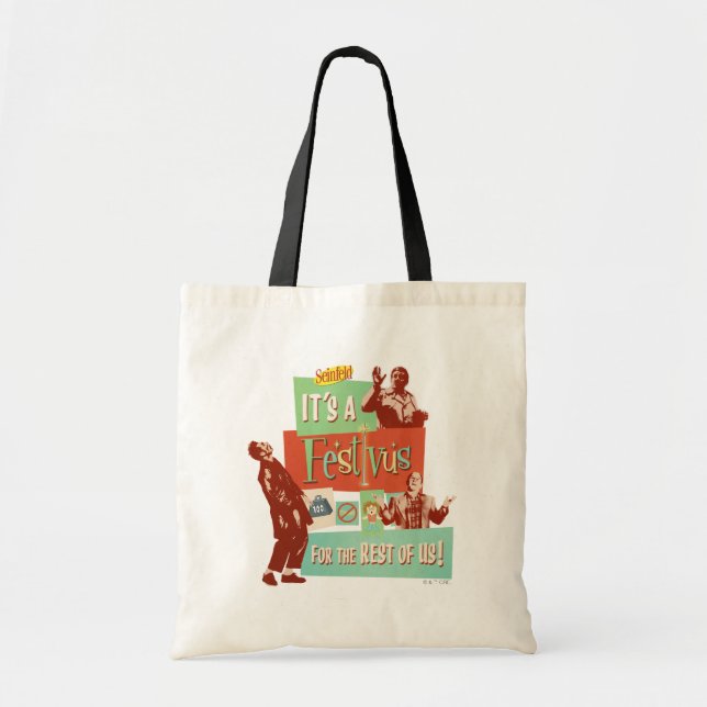 It's a Festivus for the Rest of Us Tote Bag (Front)
