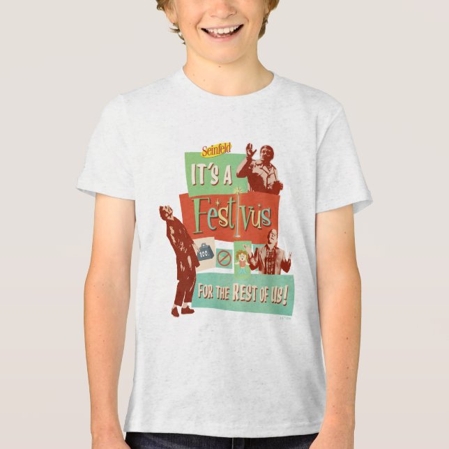 It's a Festivus for the Rest of Us Tri-Blend Shirt (Front)