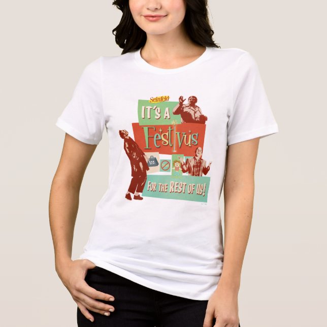 It's a Festivus for the Rest of Us Tri-Blend Shirt (Front)