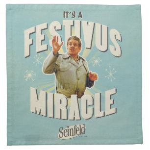 It's a Festivus Miracle Cloth Napkin