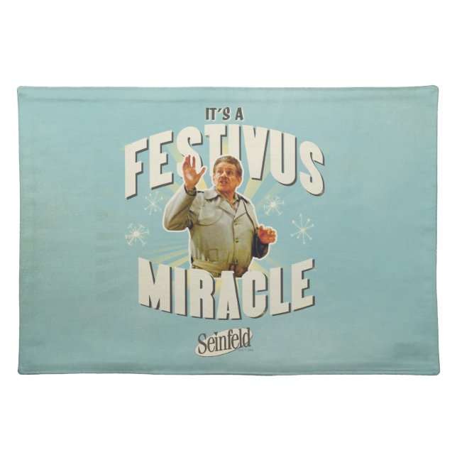 It's a Festivus Miracle Cloth Placemat (Front)
