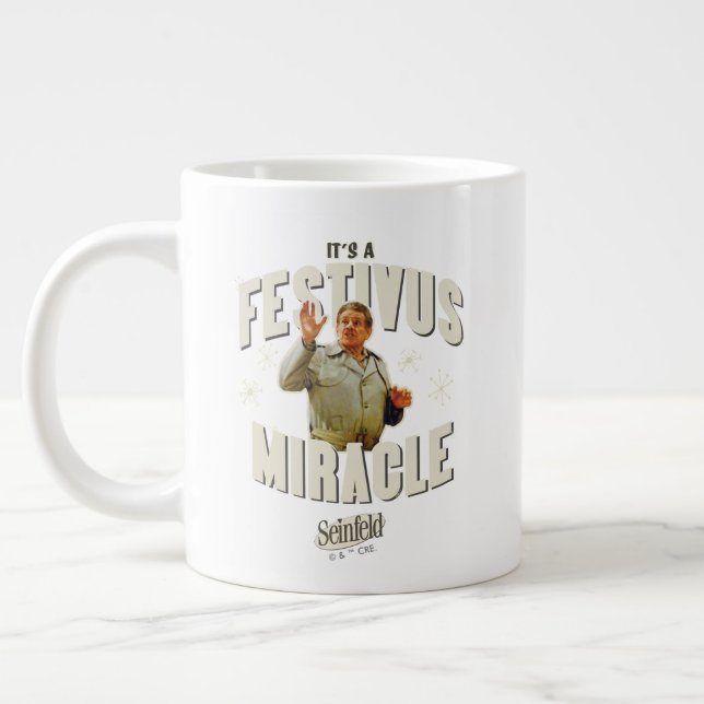 It's a Festivus Miracle Giant Coffee Mug (Left)