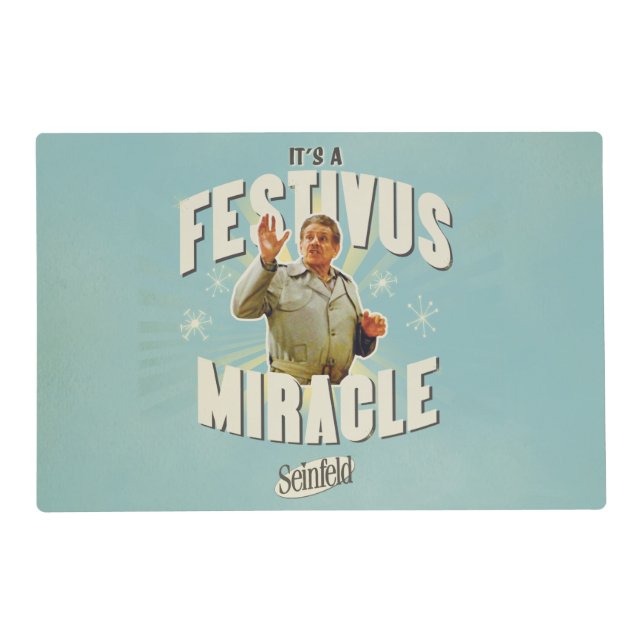 It's a Festivus Miracle Placemat (Front)