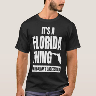 It's a Florida Thing State of Florida Pride and L T-Shirt