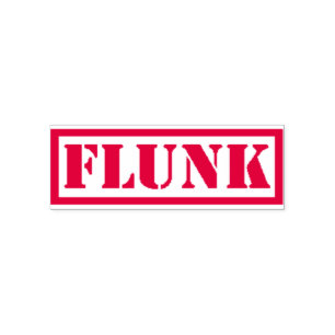 It's a Flunk Stamp you'll love and won't forget
