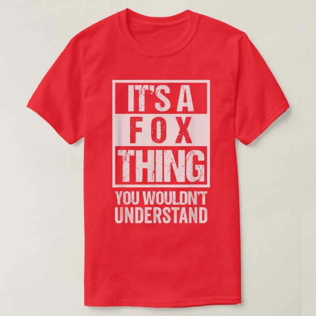 Its A Fo Thing You Wouldnt UnderstandFamily Name  T-Shirt (Design Front)