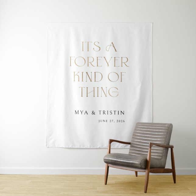 It's a Forever Kind of Thing Wedding Backdrop Sign (In Situ)