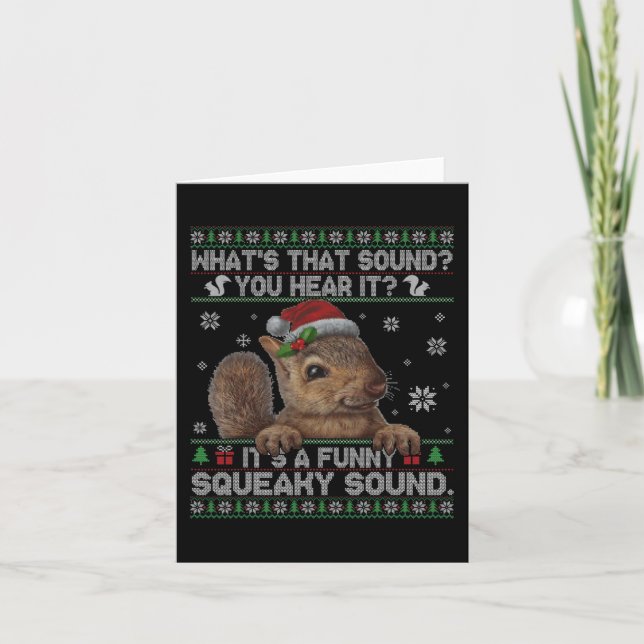 It's A Fun Squeaky Sound  Christmas Squirrel   Card (Front)