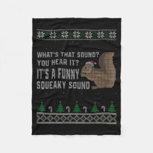 Its A Funny Squeaky Sound Funny Squirrel Christmas Fleece Blanket