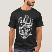 It's a GALA thing, You wouldn't understand