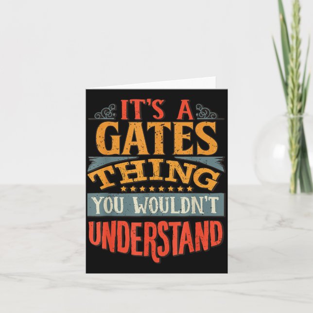 It's A Gates Thing You Wouldn't Understand  Card (Front)
