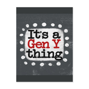 It's A Gen Y Thing Postcard