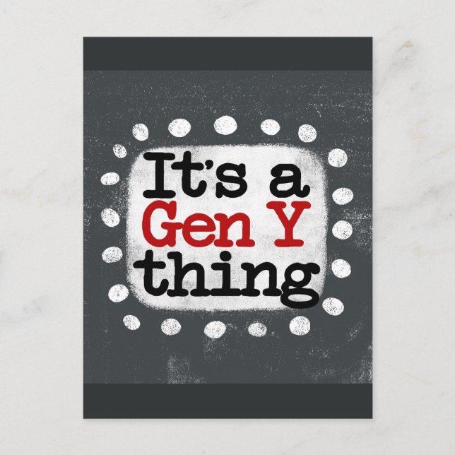 It's A Gen Y Thing Postcard (Front)