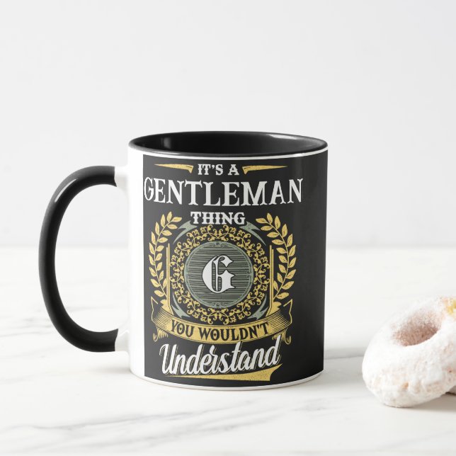 It's a GENTLEMAN Thing You Wouldn't Understand Mug (With Donut)