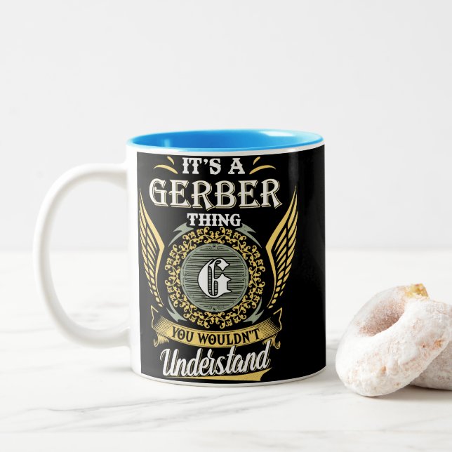  It's A Gerber Thing You Couldn't Understand Two-Tone Coffee Mug (With Donut)