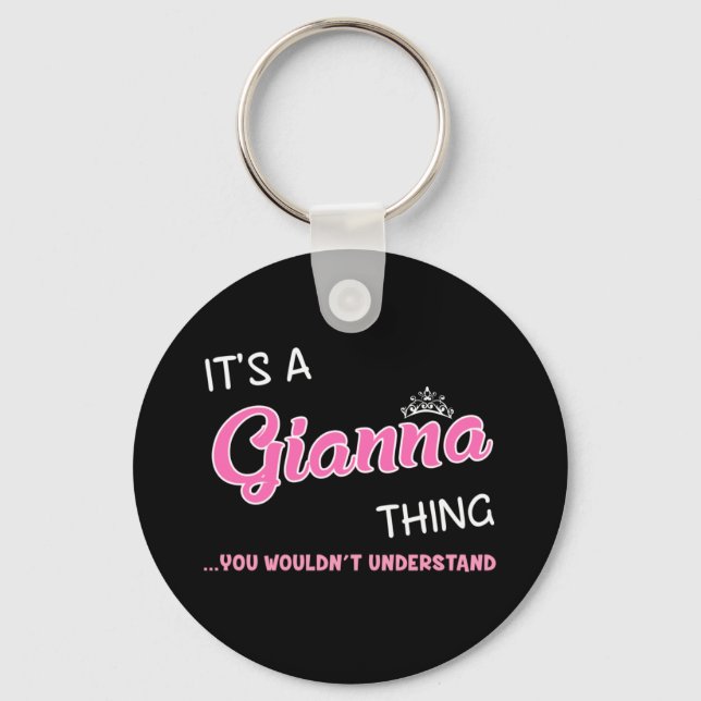 It's a Gianna thing you wouldn't understand Keychain (Front)