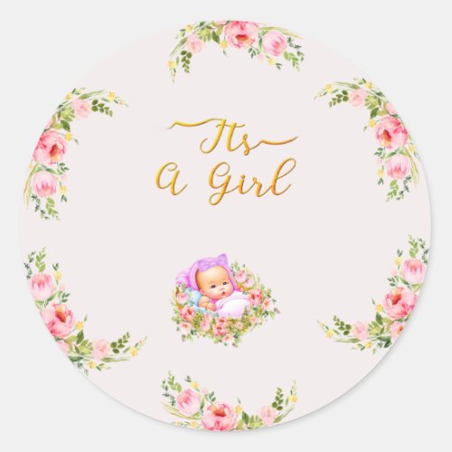 Its a girl Baby girl baby shower  Classic Round Sticker