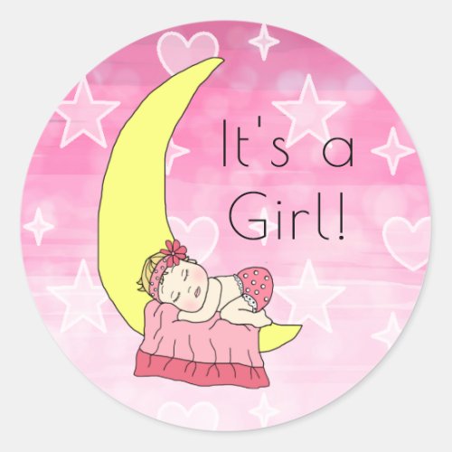 Its a Girl  Baby Girl on Moon Pink Classic Round Sticker