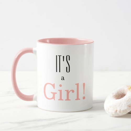 Its a Girl Baby Shower Gender Reveal Mug