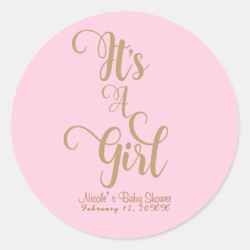 Its A Girl Baby Shower Pink  Gold Custom Favor Classic Round Sticker