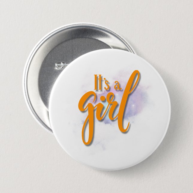 Its a girl  button (Front & Back)